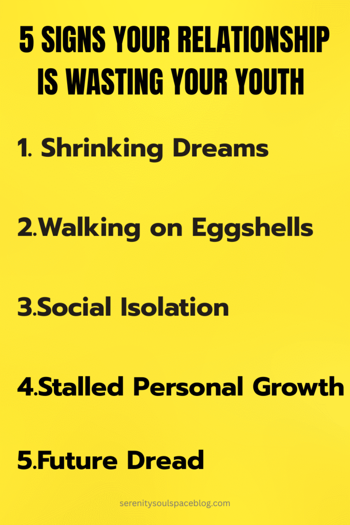 5 signs your relationship is wasting your youth - a yellow Pinterest pin listing the 5 signs