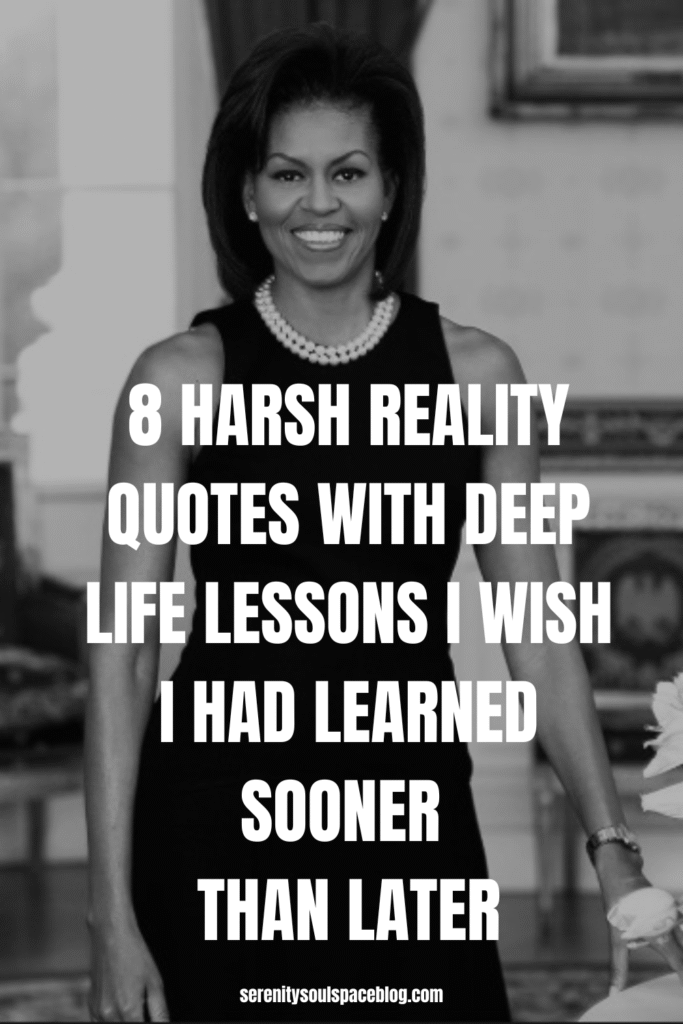 life lesson quotes - the cover Pinterest pin of Michelle Obama's First Lady portrait in black and white with text overlay