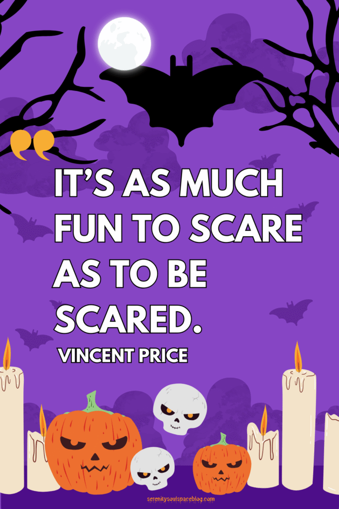 Halloween quotes - a Vincent Price quote