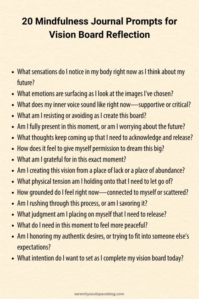 List of 10+ mindfulness journal prompts for vision board reflection including questions about emotions, body sensations, gratitude, and staying present during vision board creation